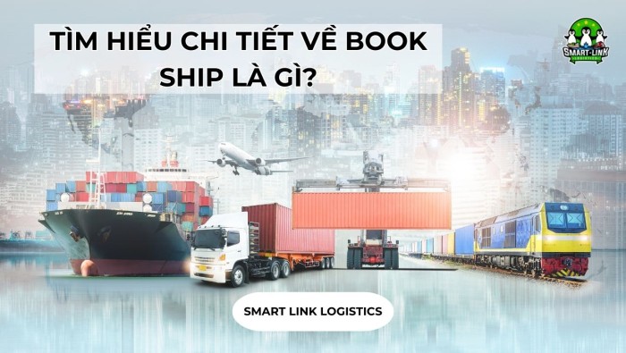 TÌM HIỂU CHI TIẾT VỀ BOOK SHIP LÀ GÌ