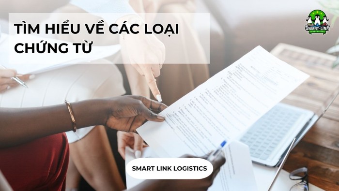 TÌM HIỂU VỀ CÁC LOẠI CHỨNG TỪ