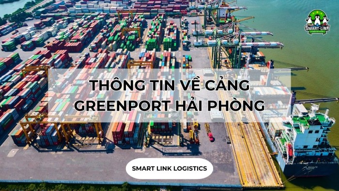 THÔNG TIN VỀ CẢNG GREENPORT HẢI PHÒNG