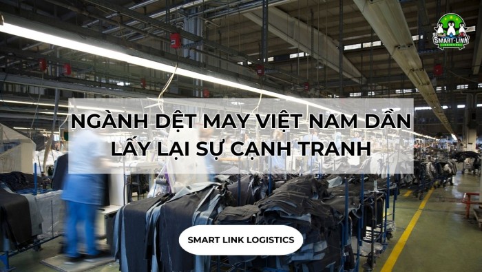 NGÀNH DỆT MAY VIỆT NAM DẦN LẤY LẠI SỰ CẠNH TRANH