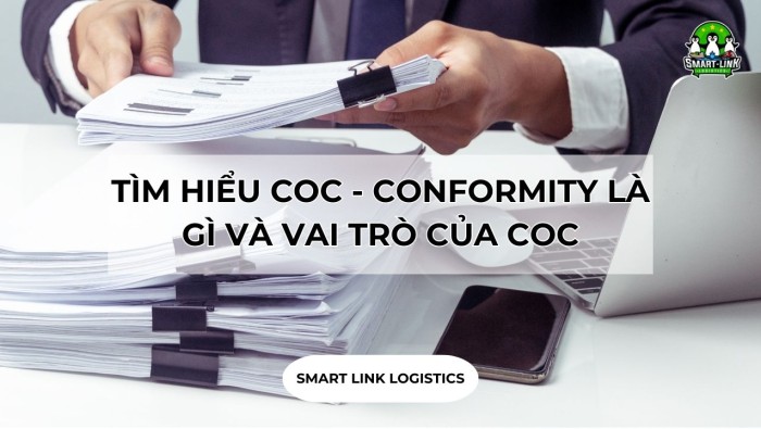 TÌM HIỂU COC – CONFORMITY LÀ GÌ VÀ VAI TRÒ CỦA COC