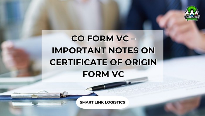 CO FORM VC – IMPORTANT NOTES ON CERTIFICATE OF ORIGIN FORM VC