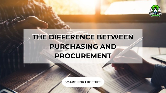 THE DIFFERENCE BETWEEN PURCHASING AND PROCUREMENT