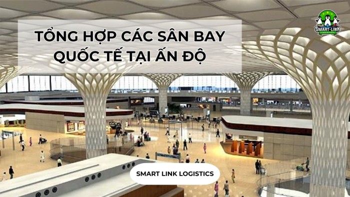 TỔNG HỢP CÁC SÂN BAY QUỐC TẾ TẠI ẤN ĐỘ