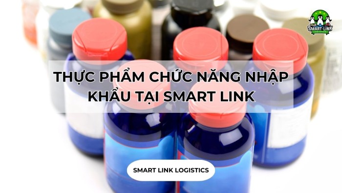 THỰC PHẨM CHỨC NĂNG NHẬP KHẨU TẠI SMART LINK