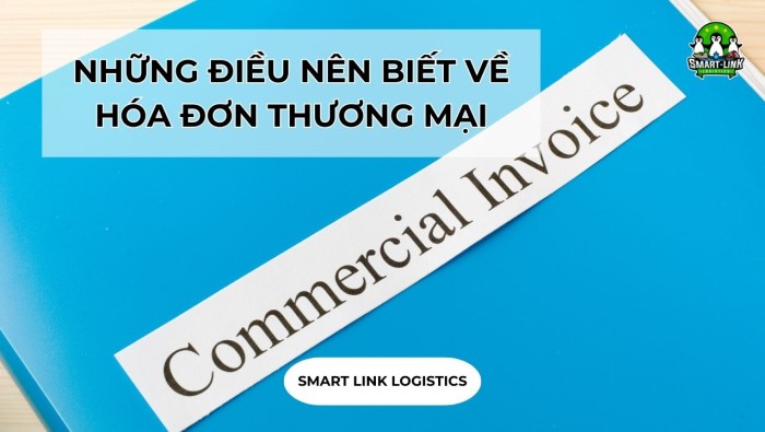 NHỮNG ĐIỀU NÊN BIẾT VỀ HÓA ĐƠN THƯƠNG MẠI