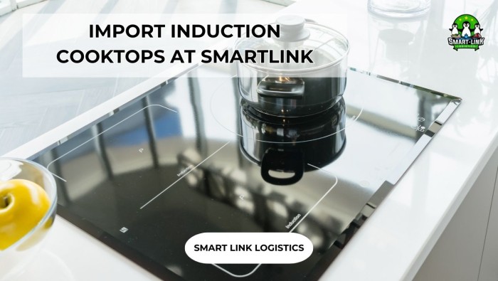 IMPORT INDUCTION COOKTOPS AT SMARTLINK