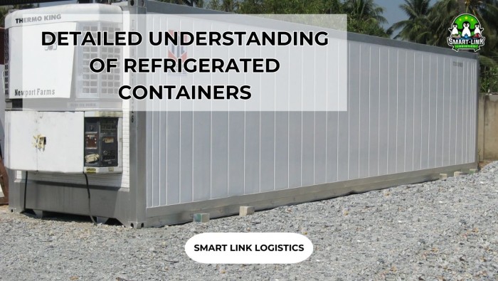 DETAILED UNDERSTANDING OF REFRIGERATED CONTAINERS