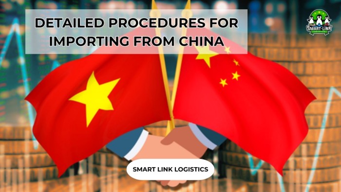 DETAILED PROCEDURES FOR IMPORTING FROM CHINA