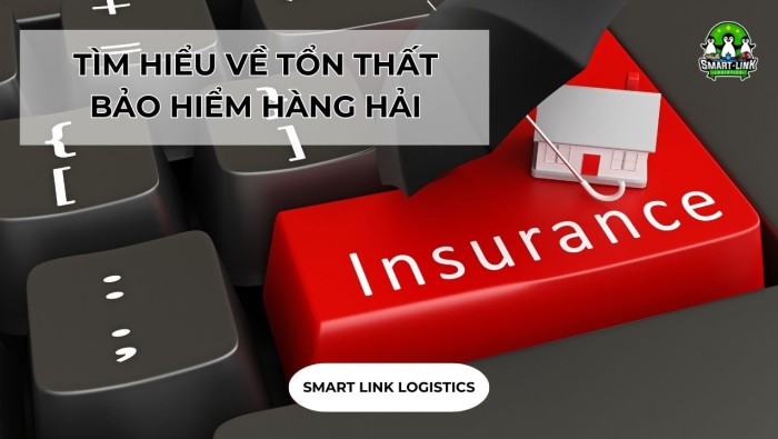 TÌM HIỂU VỀ TỔN THẤT BẢO HIỂM HÀNG HẢI