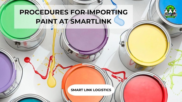 PROCEDURES FOR IMPORTING PAINT AT SMARTLINK