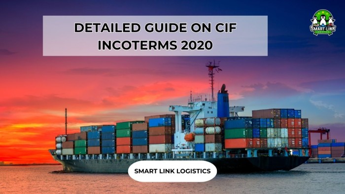 DETAILED GUIDE ON CIF INCOTERMS 2020