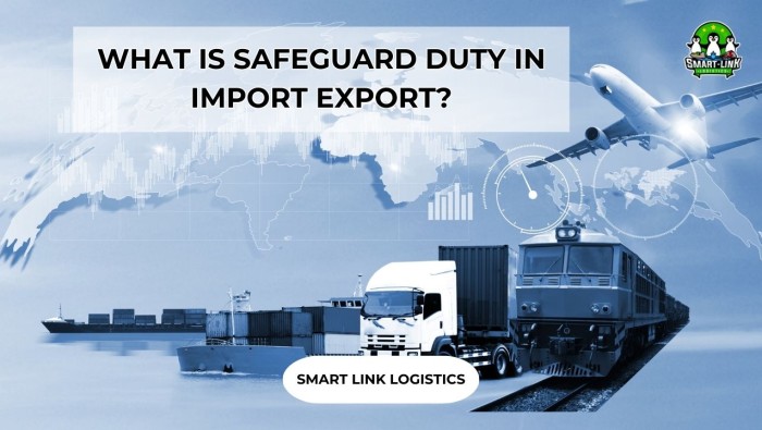 WHAT IS SAFEGUARD DUTY IN IMPORT EXPORT?