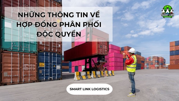 NHỮNG THÔNG TIN VỀ HỢP ĐỒNG PHÂN PHỐI ĐỘC QUYỀN