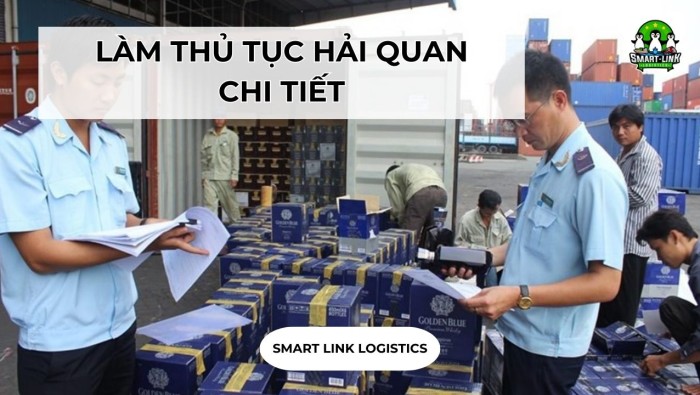 CÁCH LÀM THỦ TỤC HẢI QUAN CHI TIẾT