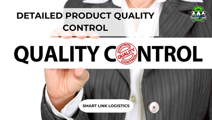 DETAILED PRODUCT QUALITY CONTROL