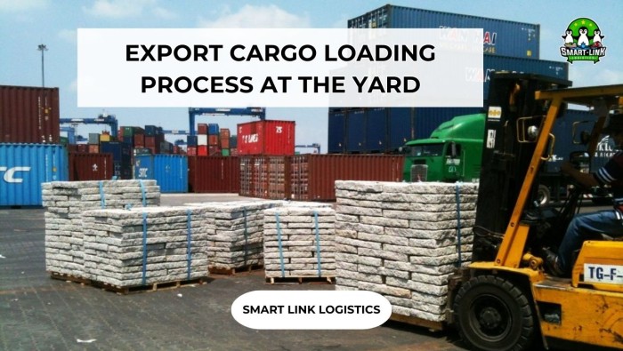 EXPORT CARGO LOADING PROCESS AT THE YARD