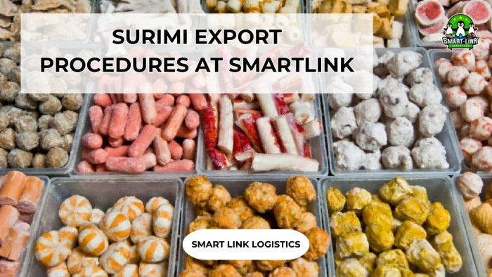 SURIMI EXPORT PROCEDURES AT SMARTLINK