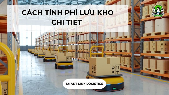 CÁCH TÍNH PHÍ LƯU KHO CHI TIẾT