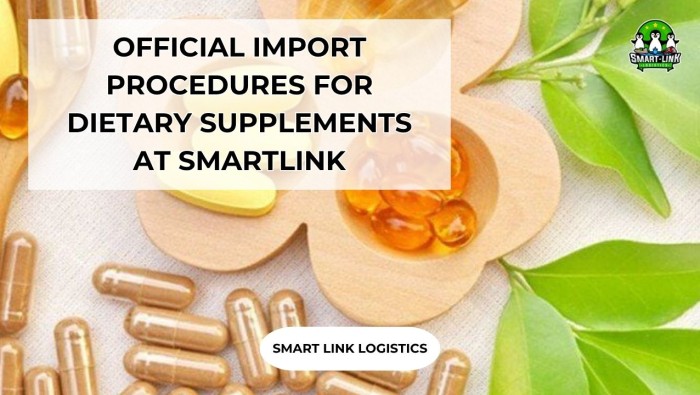 OFFICIAL IMPORT PROCEDURES FOR DIETARY SUPPLEMENTS AT SMARTLINK