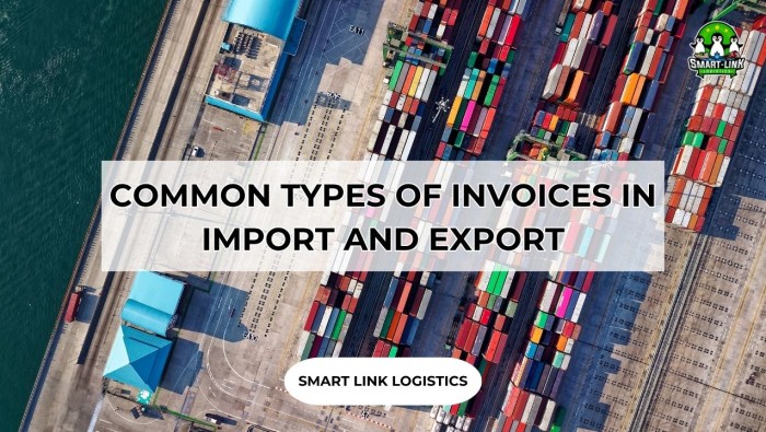 COMMON TYPES OF INVOICES IN IMPORT AND EXPORT