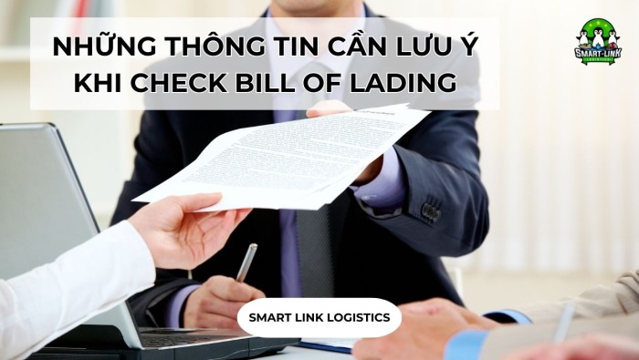 NHỮNG THÔNG TIN CẦN LƯU Ý KHI CHECK BILL OF LADING