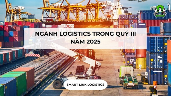 NGÀNH LOGISTICS TRONG QUÝ III NĂM 2025