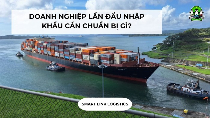 DOANH NGHIỆP LẦN ĐẦU NHẬP KHẨU CẦN CHUẨN BỊ GÌ?