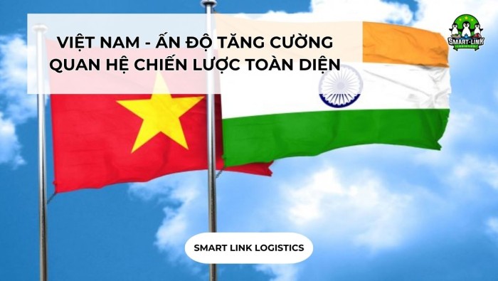 VIỆT NAM – ẤN ĐỘ TĂNG CƯỜNG QUAN HỆ CHIẾN LƯỢC TOÀN DIỆN