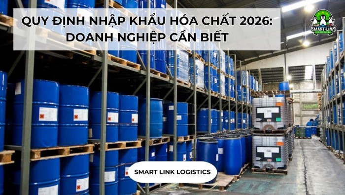 QUY ĐỊNH NHẬP KHẨU HÓA CHẤT 2026: DOANH NGHIỆP CẦN BIẾT