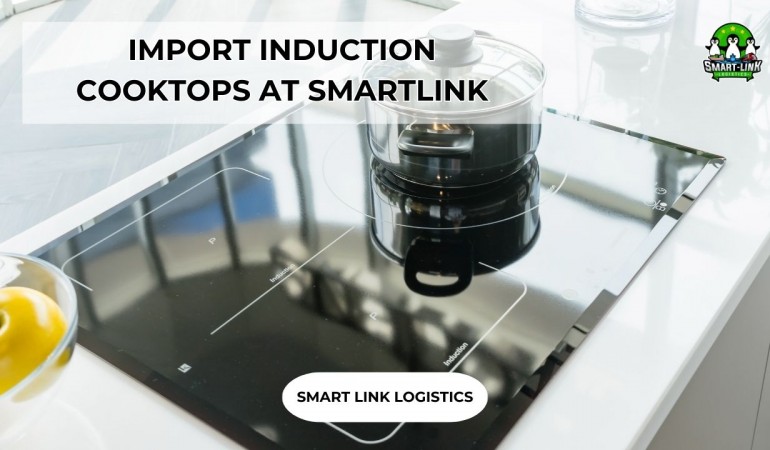 IMPORT INDUCTION COOKTOPS AT SMARTLINK