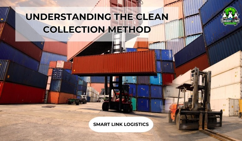 UNDERSTANDING THE CLEAN COLLECTION METHOD