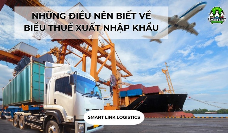 NHỮNG ĐIỀU NÊN BIẾT VỀ BIỂU THUẾ XUẤT NHẬP KHẨU