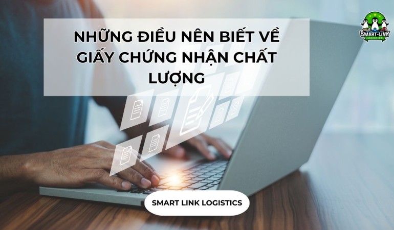 NHỮNG ĐIỀU NÊN BIẾT VỀ GIẤY CHỨNG NHẬN CHẤT LƯỢNG