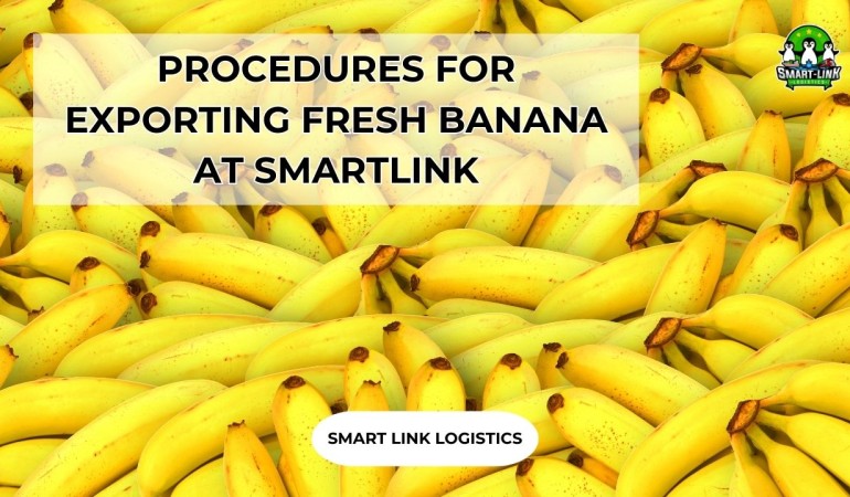 PROCEDURES FOR EXPORTING FRESH BANANA