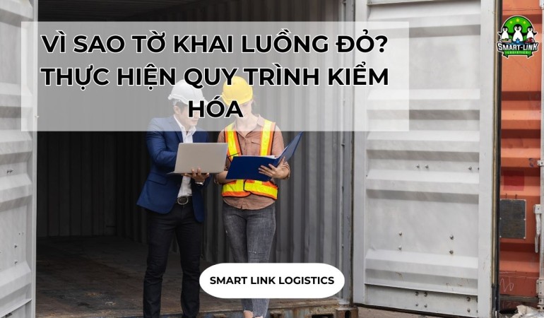 VÌ SAO TỜ KHAI LUỒNG ĐỎ? THỰC HIỆN QUY TRÌNH KIỂM HÓA