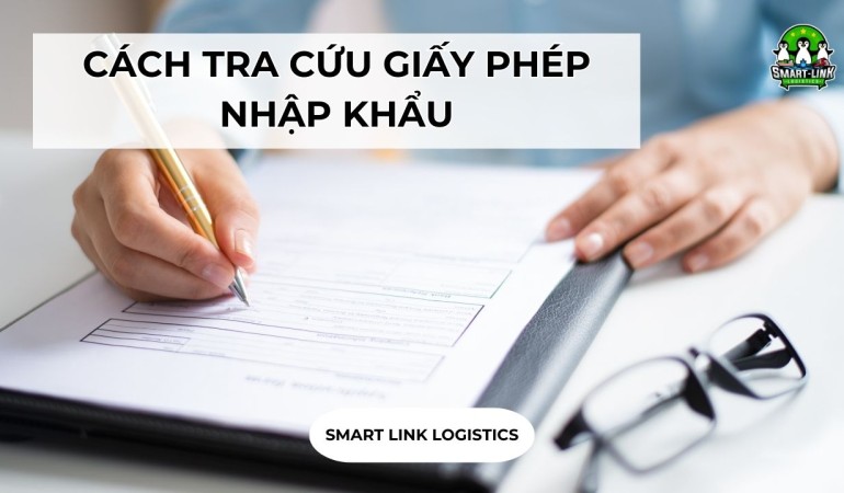 CÁCH TRA CỨU GIẤY PHÉP NHẬP KHẨU