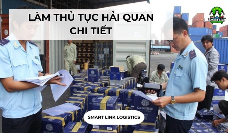 CÁCH LÀM THỦ TỤC HẢI QUAN CHI TIẾT