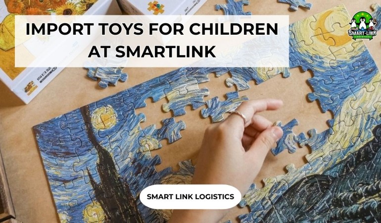 IMPORT TOYS FOR CHILDREN AT SMARTLINK