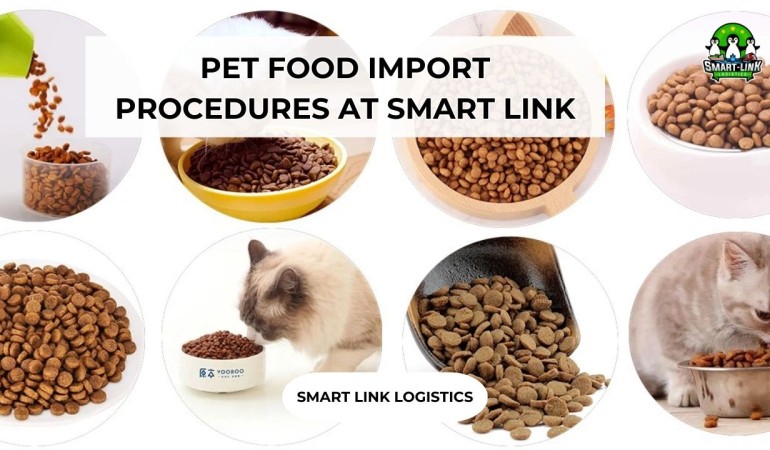 PET FOOD IMPORT PROCEDURES AT SMART LINK