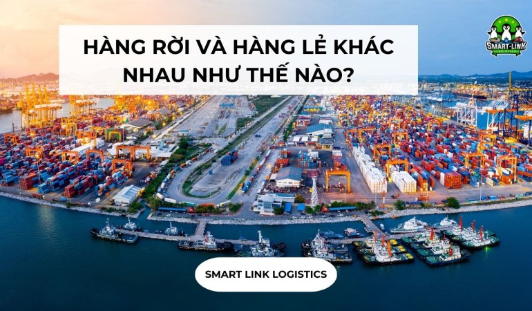 HÀNG RỜI VÀ HÀNG LẺ KHÁC NHAU NHƯ THẾ NÀO?