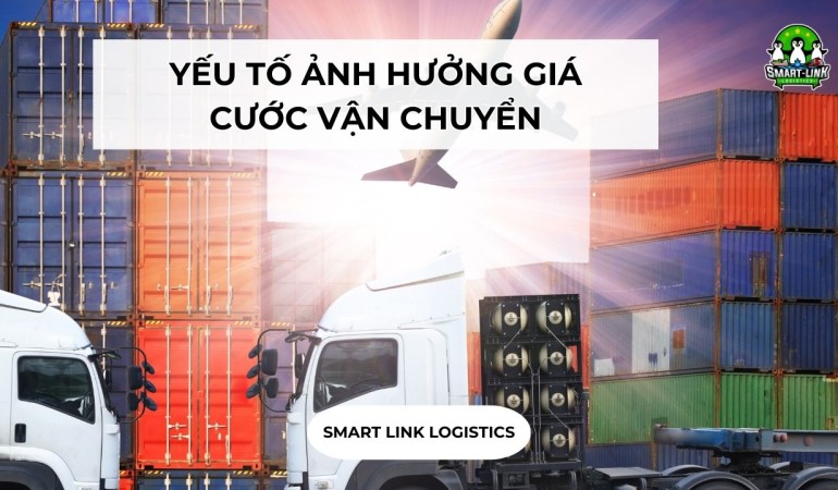 YẾU TỐ ẢNH HƯỞNG GIÁ CƯỚC VẬN CHUYỂN