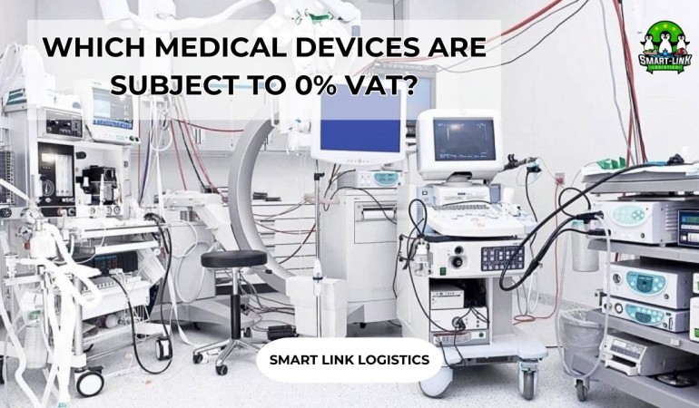 WHICH MEDICAL DEVICES ARE SUBJECT TO 0% VAT?