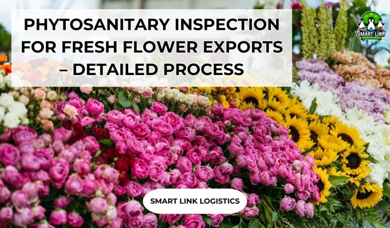 PHYTOSANITARY INSPECTION FOR FRESH FLOWER EXPORTS – DETAILED PROCESS