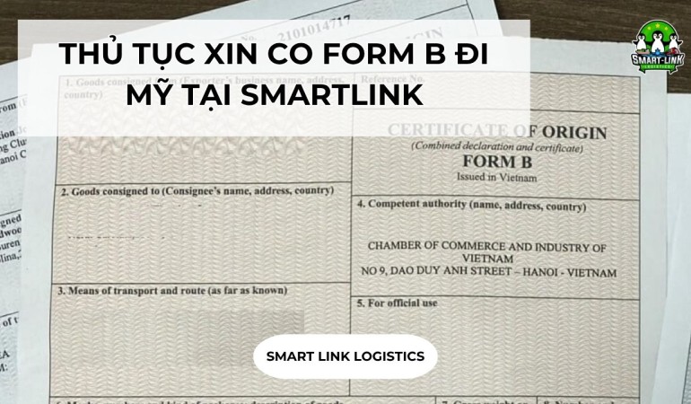 THỦ TỤC XIN CO FORM B ĐI MỸ TẠI SMARTLINK
