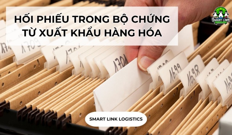 HỐI PHIẾU TRONG BỘ CHỨNG TỪ XUẤT KHẨU HÀNG HÓA