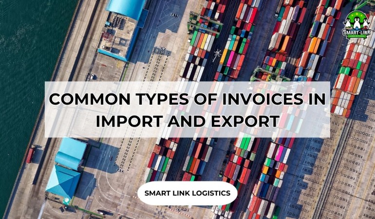 COMMON TYPES OF INVOICES IN IMPORT AND EXPORT