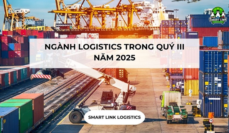 NGÀNH LOGISTICS TRONG QUÝ III NĂM 2025