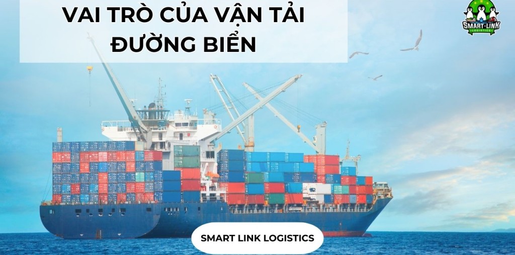 CHI TIẾT VAI TRÒ CỦA VẬN TẢI ĐƯỜNG BIỂN