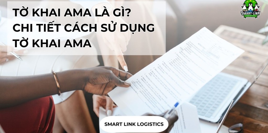 TỜ KHAI AMA LÀ GÌ? CHI TIẾT CÁCH SỬ DỤNG TỜ KHAI AMA